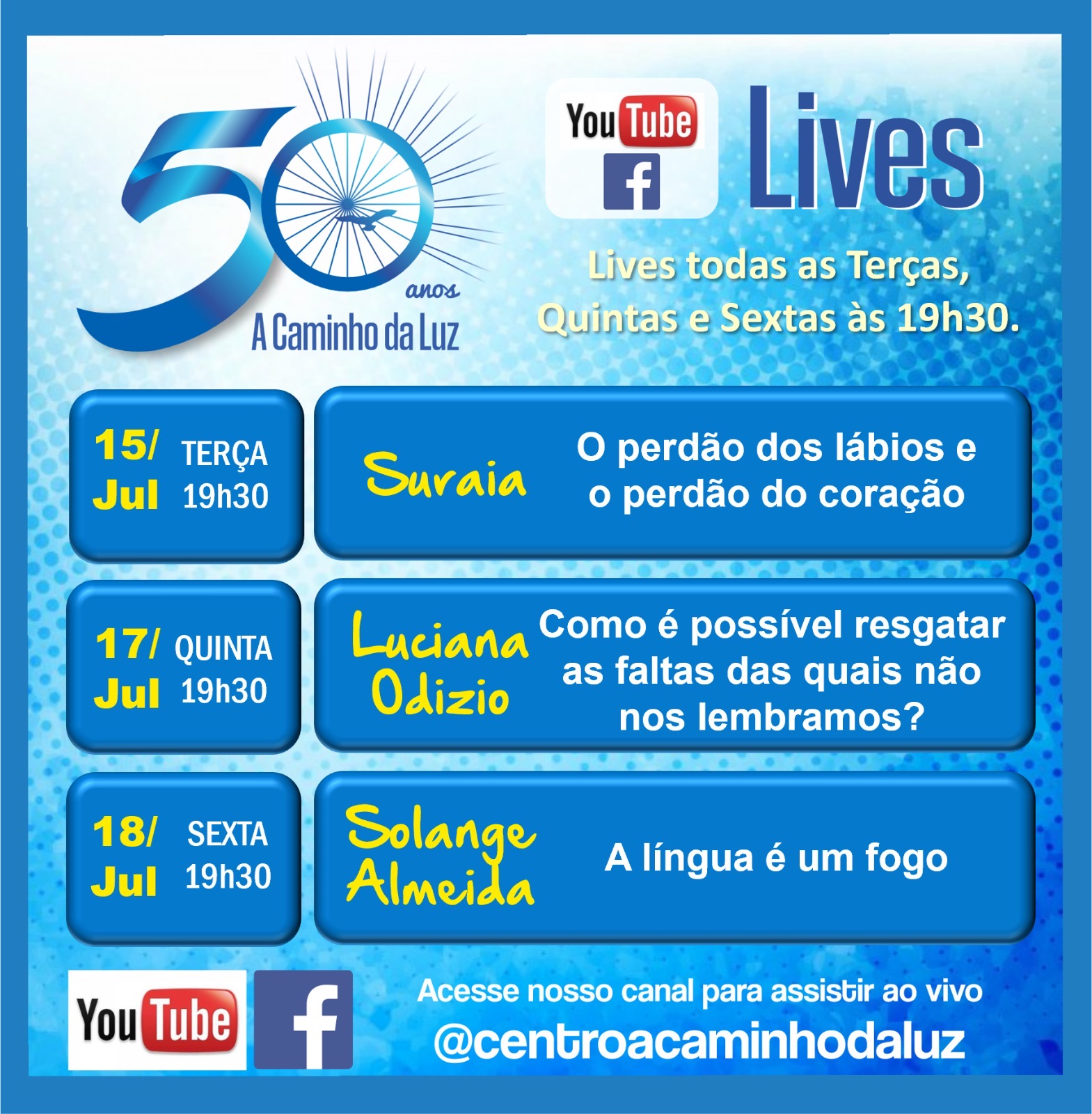 Lives - 15, 17 e 18/7